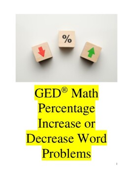 Preview of GED Math Percentage Increase or Decrease Word Problems