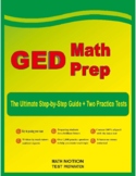 GED Math Prep: The Ultimate Step by Step Guide Plus Two Fu