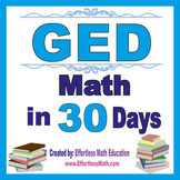 GED Math in 30 Days + 2 full-length GED Math practice tests