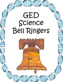 GED Science Bell Ringers