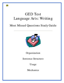 Preview of GED Test Language Arts: Writing /  Most Missed Questions Study Guide