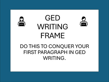 Preview of GED WRITING FRAME FIRST PARAGRAPH