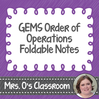 Preview of GEMS Order of Operations Foldable Notes for Math Interactive Notebooks