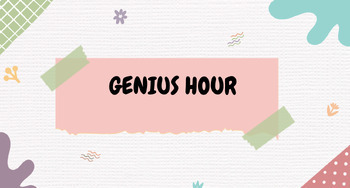 Preview of GENIUS HOUR: Setting Up Passion Projects in Your Classroom