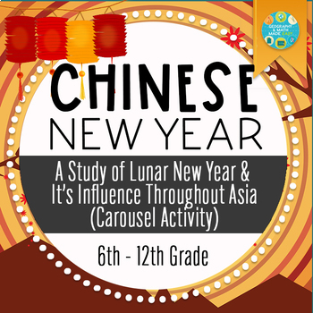Preview of Asia Geography — Chinese New Year, Lunar New Year & its Influences on Asia