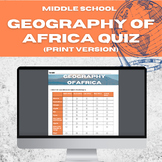 GEOGRAPHY OF AFRICA QUIZ (PRINT VERSION + ANSWER KEY)