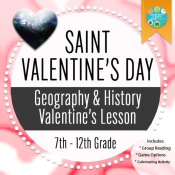 Preview of GEOGRAPHY: ST. VALENTINE'S DAY (GROUP READING & COMPREHENSION GAME)