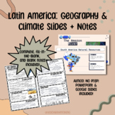 LATIN AMERICA GEOGRAPHY & CLIMATE SLIDES + NOTES