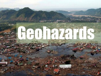 Preview of GEOHAZARDS: Geologic hazards, Precautions, Mapping & Assessment and Mitigation