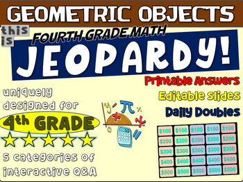 Preview of GEOMETRIC SHAPES - Fourth Grade MATH JEOPARDY! handouts & Game Slides