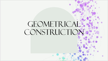 Preview of GEOMETRICAL CONSTRUCTION