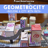 Project Based Learning: GEOMETROCITY!  Build a City of Math with Geometry (PBL)
