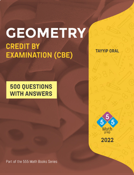 Preview of GEOMETRY CREDIT BY EXAMINATION (CBE): FOR Grades ( 8-9-10)