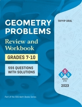 Preview of GEOMETRY PROBLEMS: Review and Workbook  (555 QUESTIONS AND SOLUTIONS)