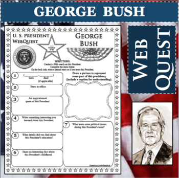 Preview of GEORGE H. BUSH U.S. PRESIDENT WebQuest Research Project Biography