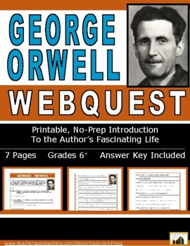 Preview of GEORGE ORWELL Webquest | Worksheets | Printables