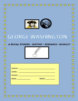 Preview of GEORGE WASHINGTON: A  PRESIDENTS' DAY RESEARCH ACTIVITY: GRADES 4-8