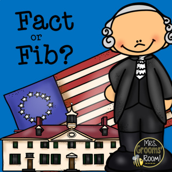 Preview of GEORGE WASHINGTON: FACT FOR FIB