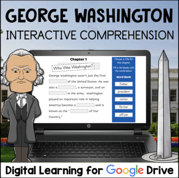 Preview of GEORGE WASHINGTON Interactive Reading Comprehension Digital for Google Classroom