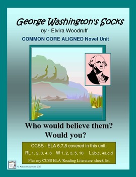 Preview of GEORGE WASHINGTON'S SOCKS  Common Core Aligned Novel Unit