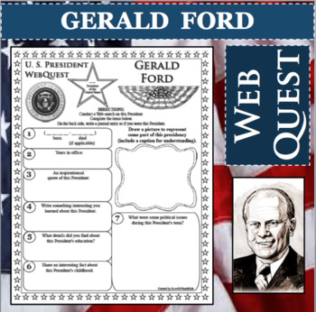 Preview of GERALD FORD U.S. PRESIDENT WebQuest Research Project Biography