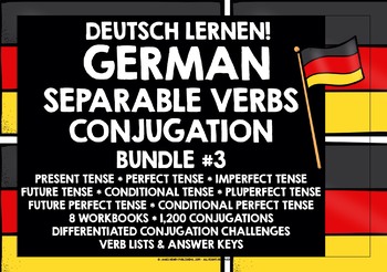 Preview of GERMAN SEPARABLE VERBS CONJUGATION PRACTICE BUNDLE #3