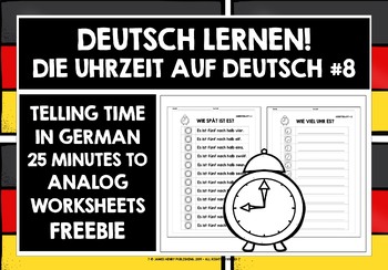 Preview of GERMAN TELLING TIME 25 MINUTES TO WORKSHEETS FREEBIE