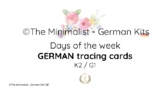 GERMAN WRITING - Tracing cards DAYS of the week / K2 , G1
