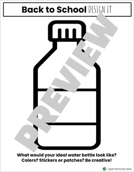 Preview of GET CREATIVE Design Your Own Water Bottle for Back to School