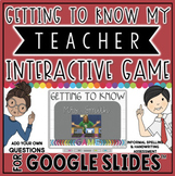 GETTING TO KNOW MY TEACHER GAME TEMPLATE IN GOOGLE SLIDES™