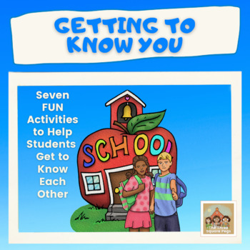 Preview of GETTING TO KNOW YOU: Seven Activities to Help Students Get Acquainted!
