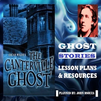 Preview of THE CANTERVILLE GHOST BY OSCAR WILDE: UNIT PLANS - 5 SESSIONS