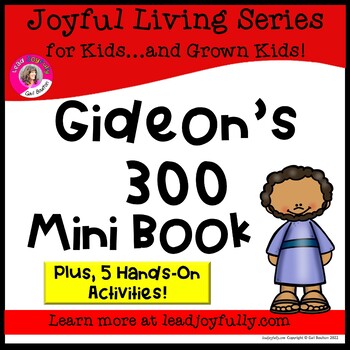 Preview of GIDEON'S 300 Mini Book with FIVE Activities- Joyful Living