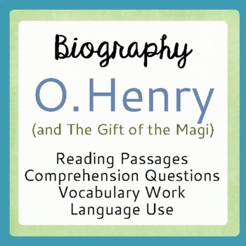 Preview of GIFT OF THE MAGI Author O. HENRY Biography Texts, Activities PRINT and EASEL