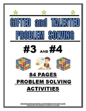 GIFTED AND TALENTED PROBLEM SOLVING #3 AND #4