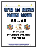 GIFTED AND TALENTED PROBLEM SOLVING #5 AND #6