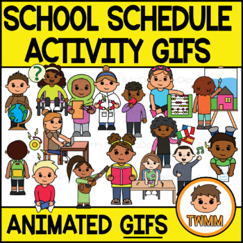 Preview of GIFs - School Schedule Activities - Animated Digital Clipart Images l TWMM