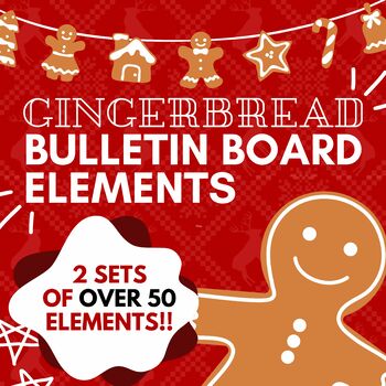 Preview of GINGERBREAD ELEMENTS | BULLETIN BOARDS, DECOR, & MORE!