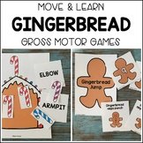 GINGERBREAD Move & Learn Gross Motor Games for Preschool, Pre-K, & Kinder