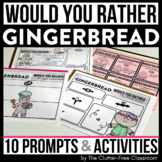 GINGERBREAD WOULD YOU RATHER questions writing prompts HOL