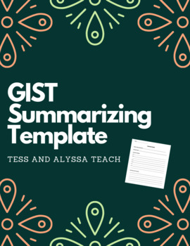Preview of GIST Summarizing Template