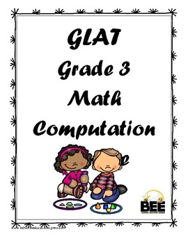 Preview of GLAT Grade 3 Math Computation