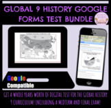 GLOBAL HISTORY 9 GOOGLE FORMS TEST BUNDLE