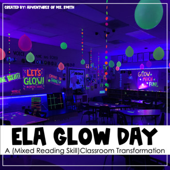 Preview of GLOW DAY - A Mixed ELA Review - Classroom Transformation