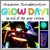 GLOW DAY classroom transformation - end of the year review