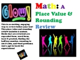 GLOW! Math: A Place Value and Rounding Review