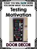GLOW: Testing Motivation Door Decor