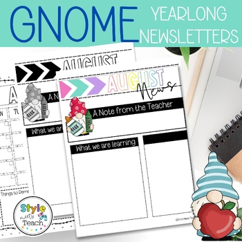 Preview of GNOME Yearlong Classroom Newsletters Editable Templates