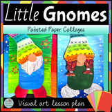 GNOMES Art project for Painted Paper Collage lesson plan 1