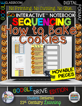Preview of Sequencing How to Bake Cookies Google Edition Digital Notebook